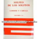 LEMOINE Y CARULLI Solfeo de Los Solfeos - Vol.1A